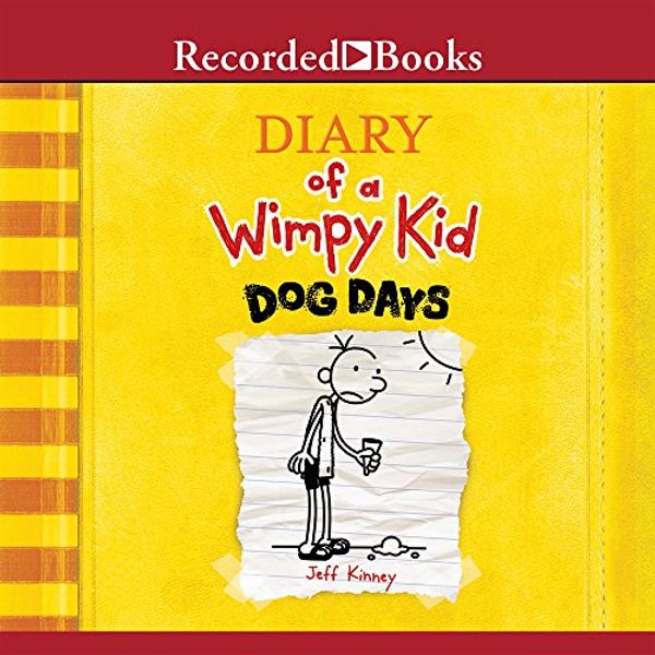 Cover Art for 9781440788239, Diary of a Wimpy Kid: Dog Days (The Diary of a Wimpy Kid series) by Jeff Kinney
