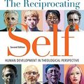 Cover Art for B01N9LKN3H, The Reciprocating Self: Human Development in Theological Perspective (Christian Association for Psychological Studies Books) by Jack O. Balswick Pamela Ebstyne King Kevin S. Reimer(2016-08-05) by Jack O. Balswick Pamela Ebstyne King Kevin S. Reimer