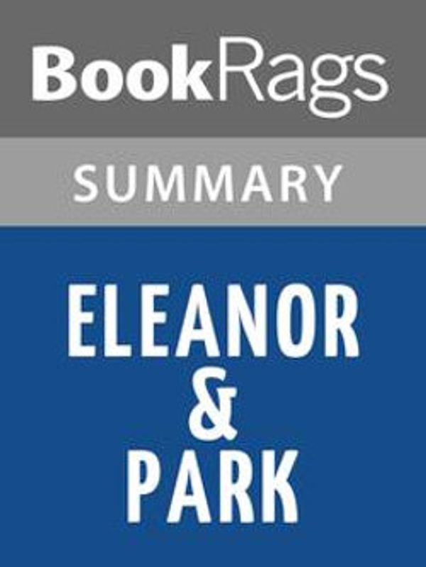 Cover Art for 1230000329200, Eleanor & Park by Rainbow Rowell l Summary & Study Guide by BookRags
