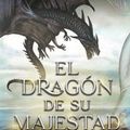 Cover Art for 9788416517893, El dragón de Su Majestad: Primer volumen de la saga Temerario (Spanish Edition) by Novik, Naomi