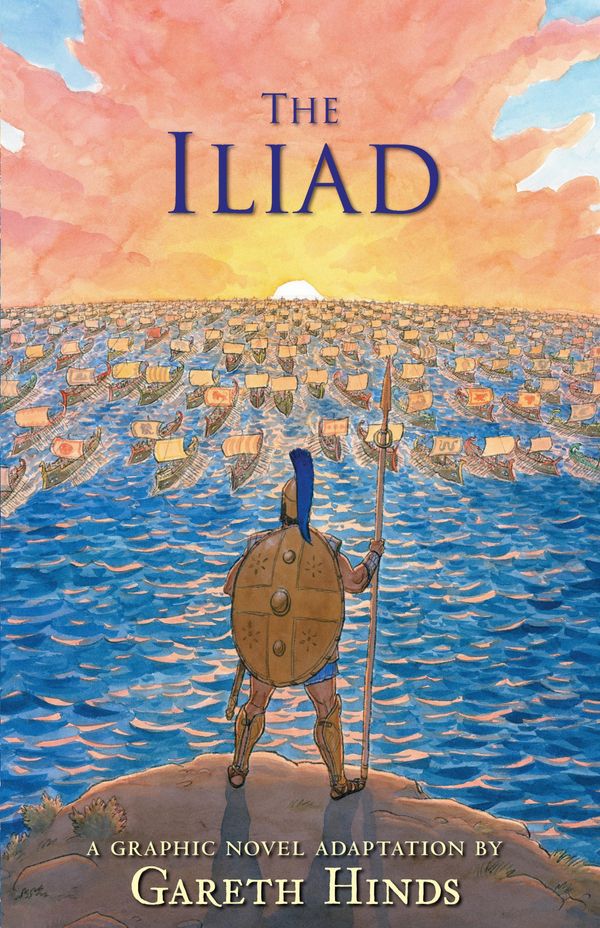 Cover Art for 9780763696634, The Iliad by Gareth Hinds