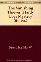 Cover Art for 9780808544043, The Vanishing Thieves (Hardy Boys Mystery Stories) by Franklin W. Dixon