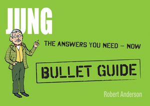 Cover Art for 9781444135015, Jung: Bullet Guides by Robert Anderson