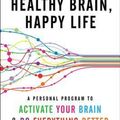 Cover Art for 9780062366795, Healthy Brain, Happy Life by Wendy Suzuki