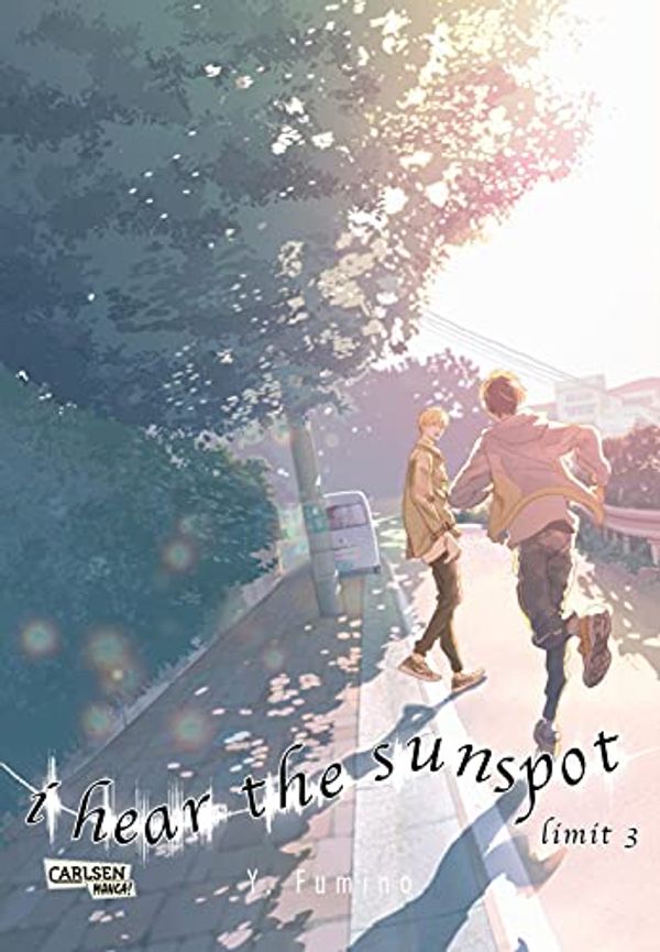 Cover Art for 9783551715005, I Hear The Sunspot - Limit 3 by Yuki Fumino