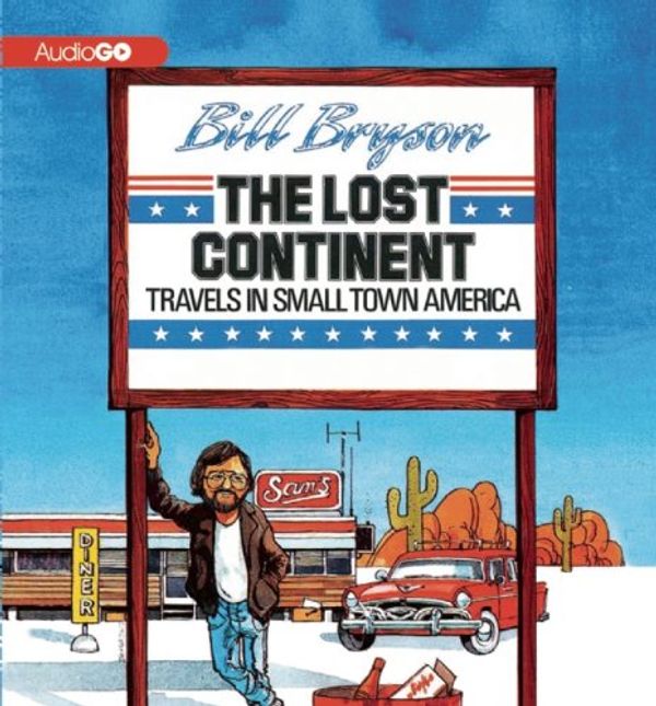 Cover Art for 9781620647134, The Lost Continent by Bill Bryson