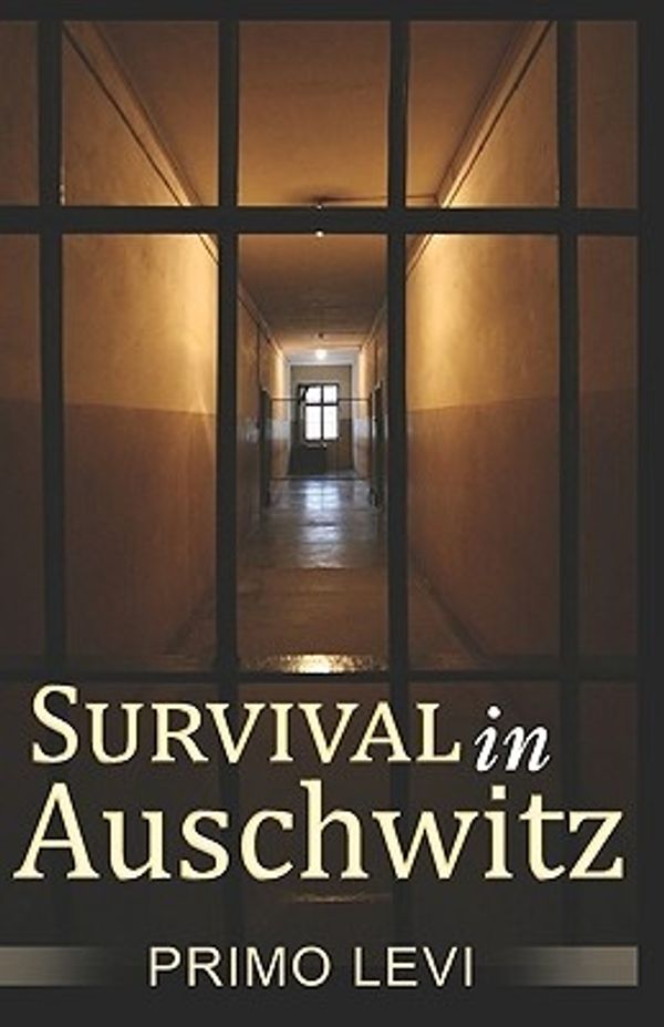 Cover Art for 9780979905285, Survival in Auschwitz by Primo Levi