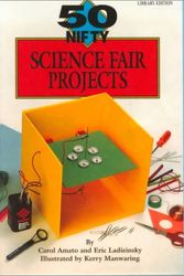 Cover Art for 9780785717706, 50 Nifty Science Fair Projects by Carol J. Amato