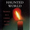Cover Art for 9780747215547, The Demon Haunted World: Science As A Candle In The Dark by Carl Sagan