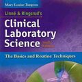 Cover Art for 8580001195971, Linn & Ringsrud's Clinical Laboratory Science (6th, 12) by Turgeon, Mary Louise [Paperback (2011)] by Mary Louise Turgeon