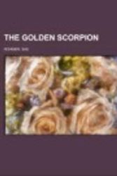 Cover Art for 9781153704151, The Golden Scorpion by Sax Rohmer
