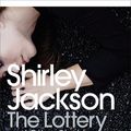 Cover Art for 8601417820940, The Lottery and Other Stories (Penguin Modern Classics): Written by Shirley Jackson, 2009 Edition, Publisher: Penguin Classics [Paperback] by Shirley Jackson
