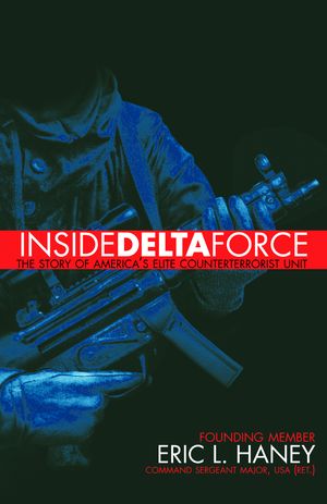 Cover Art for 9780385732529, Inside Delta Force by Eric Haney