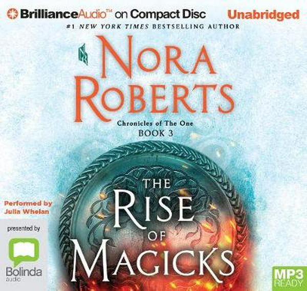 Cover Art for 9781799724988, The Rise of Magicks: 3 by Nora Roberts