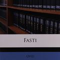 Cover Art for 9781148323725, Fasti by Ovid