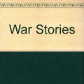 Cover Art for 9781847370181, War Stories by Jeremy Bowen