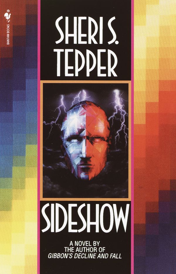 Cover Art for 9780553762891, Sideshow by Sheri S. Tepper