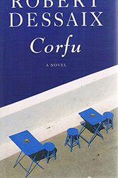 Cover Art for 9780330362788, Corfu: A novel by Robert Dessaix