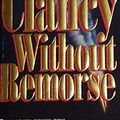 Cover Art for B0874JF61T, Without Remorse 1994 Berkley Edition by Tom Clancy