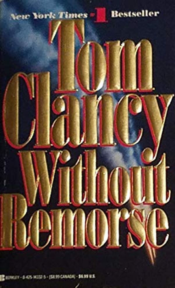 Cover Art for B0874JF61T, Without Remorse 1994 Berkley Edition by Tom Clancy