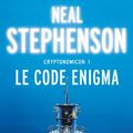 Cover Art for 9782253072362, Cryptonomicon T01 Le Code Enigma by Neal Stephenson