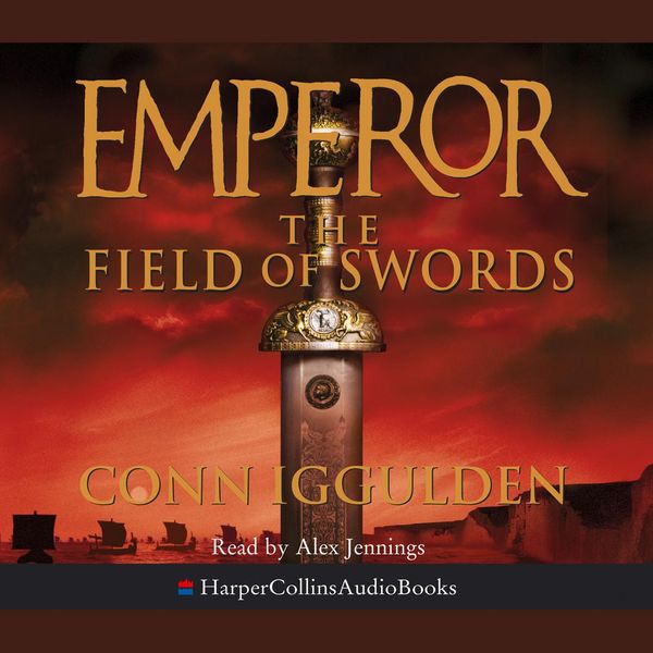 Cover Art for 9780007451920, The Field of Swords by Conn Iggulden