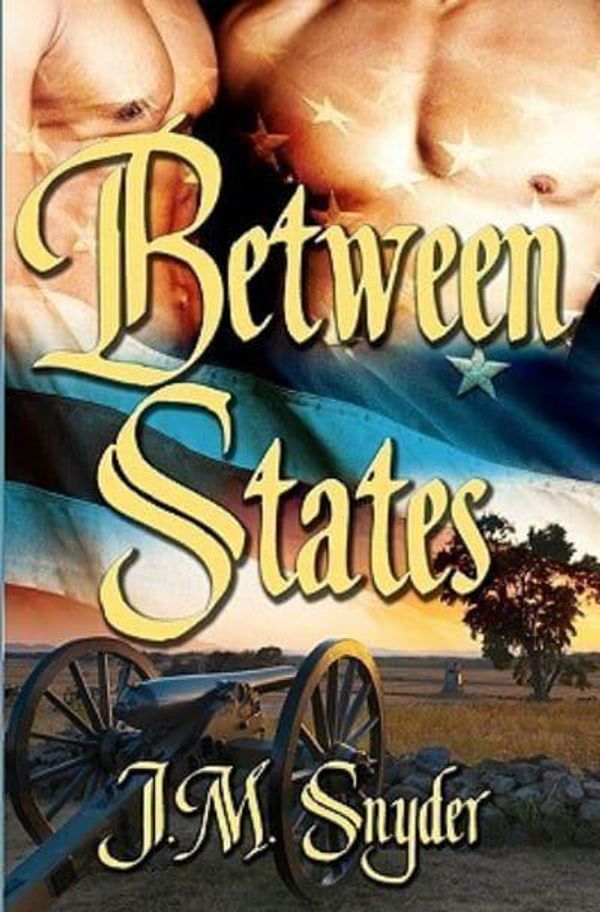 Cover Art for 9781461064510, Between States by J M Snyder