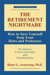 Cover Art for 9781573927963, The Retirement Nightmare by Diane G. Armstrong