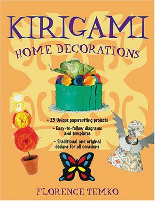 Cover Art for 9780804836074, Kirigami Home Decorations by Florence Temko