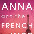 Cover Art for B006O8T8SW, Anna and the French Kiss by Stephanie Perkins