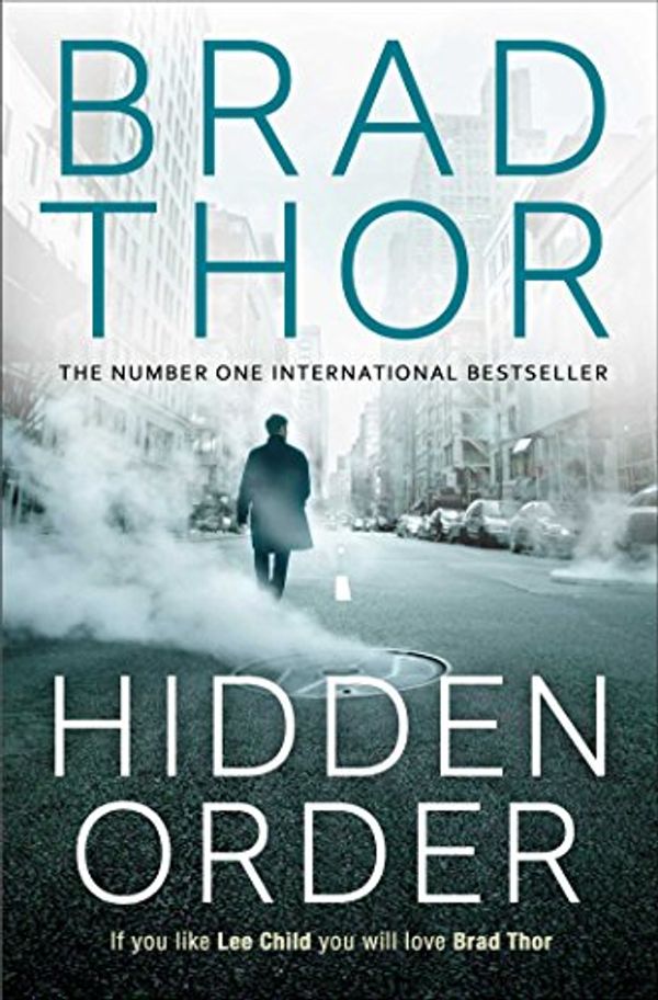 Cover Art for B00DQSS9N8, Hidden Order by Brad Thor