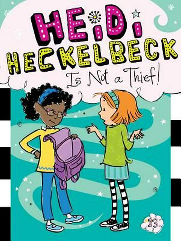 Cover Art for 9781481423250, Heidi Heckelbeck Is Not a Thief! by Wanda Coven