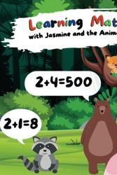 Cover Art for 9781738839759, Learning Math with Jasmine and the Animals by Jones, Christopher, Jones, Christopher