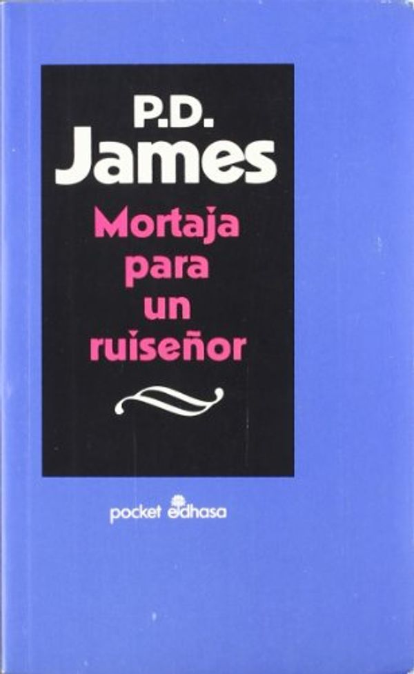 Cover Art for 9788435016117, Mortaja para un ruise¤or by P.d. James