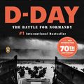 Cover Art for 9781101148723, D-Day by Antony Beevor