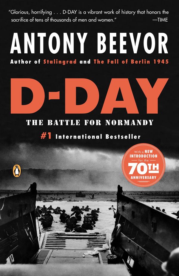 Cover Art for 9781101148723, D-Day by Antony Beevor