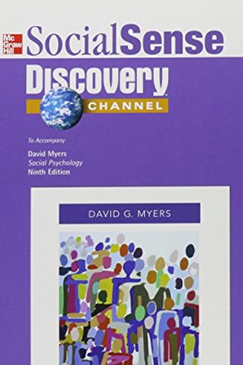 Cover Art for 9780073265377, Social Sense Discovery Channel: To Accompany David Myers 'Social Psychology' by David G. Myers