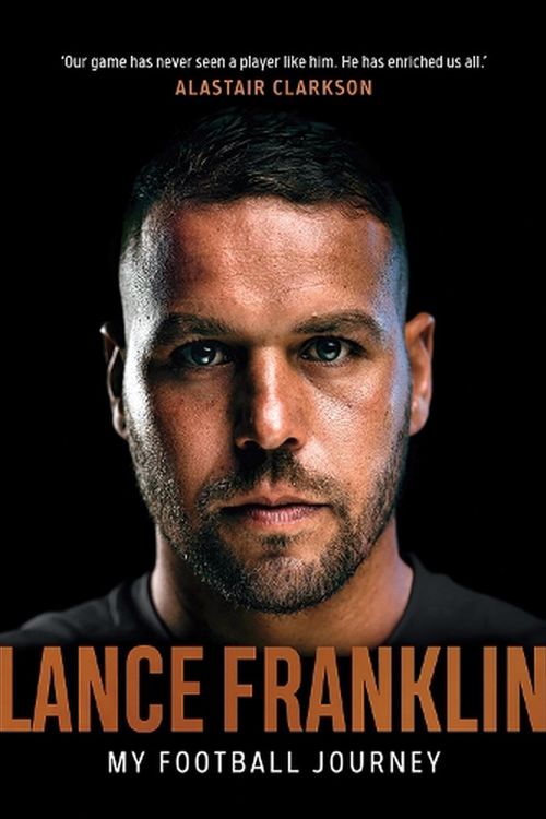 Cover Art for 9781743799864, Lance Franklin: My Football Journey by Lance Franklin