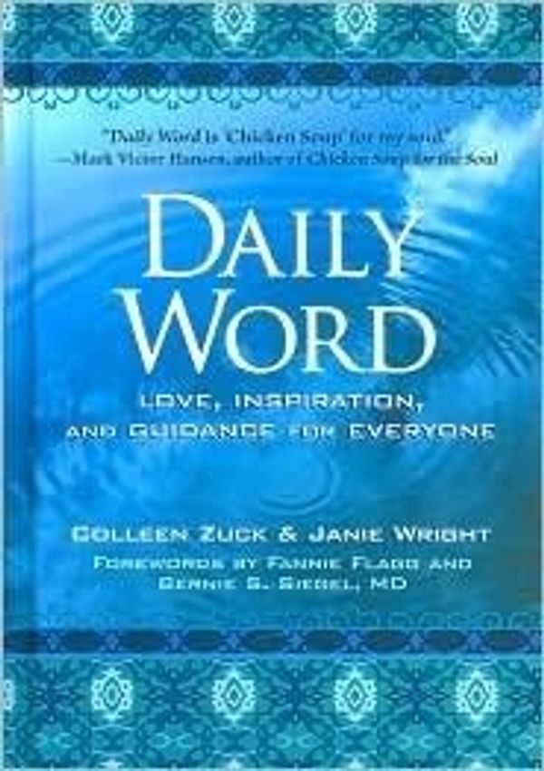 Cover Art for 9781435122703, Daily Word: Love, Inspiration and Guidance for Everyone by Janie Wright, Fannie Flagg Colleen Zuck