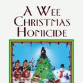 Cover Art for 9780758262042, A Wee Christmas Homicide by Kaitlyn Dunnett