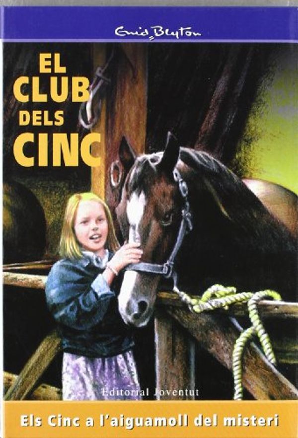 Cover Art for 9788426115553, Els cinc a l'aiguamoll del misteri by Blyton-Els Cinc