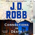 Cover Art for 9781250319555, Connections in Death: An Eve Dallas Novel by J. D. Robb