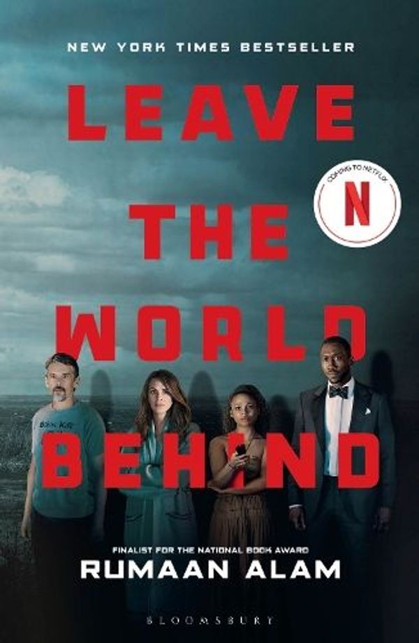 Cover Art for 9781526672056, Leave the World Behind by Rumaan Alam