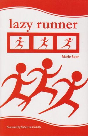 Cover Art for 9780987386502, Lazy Runner by Marie Bean