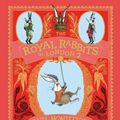 Cover Art for 9781471157899, The Royal Rabbits of London #2 by Santa Montefiore, Simon Sebag Montefiore