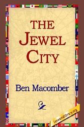 Cover Art for 9781421800110, The Jewel City by Ben Macomber