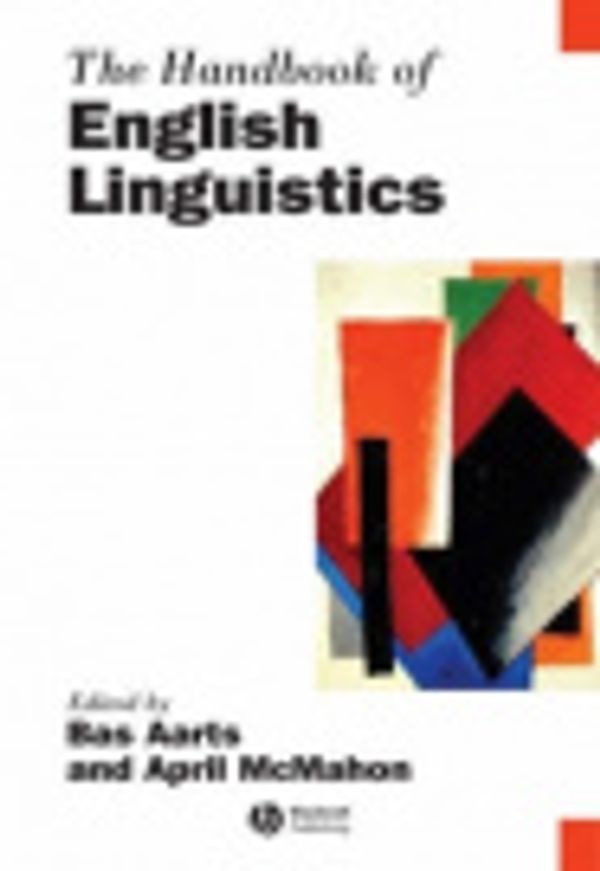 Cover Art for 9780470753002, The Handbook of English Linguistics by Bas Aarts