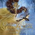 Cover Art for 9781442386433, Chain of Iron (The Last Hours) by Cassandra Clare