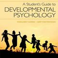 Cover Art for 9781848720169, A Student's Guide to Developmental Psychology by Margaret Harris, Gert Westermann