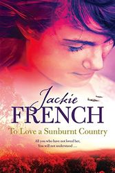 Cover Art for 9780732297237, To Love a Sunburnt Country by Jackie French
